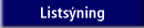 Lists&yacute;ning